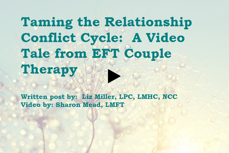 Tame Your Relationship Conflict Cycle with EFT Couple Therapy