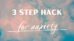 Blog Post Title Picture: Counseling Hack for Less Anxiety and More Clarity. Liz Miller Counseling, Moscow, Idaho