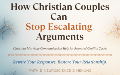 How Christian Couples Can Stop Escalating Arguments